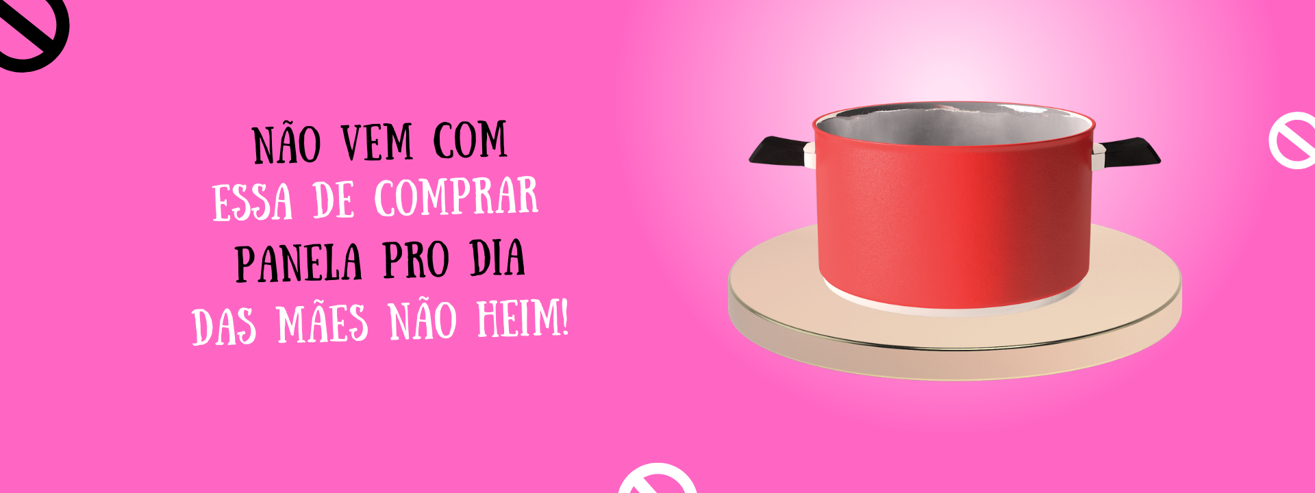 Banner site compra dia das mães panela não é presente